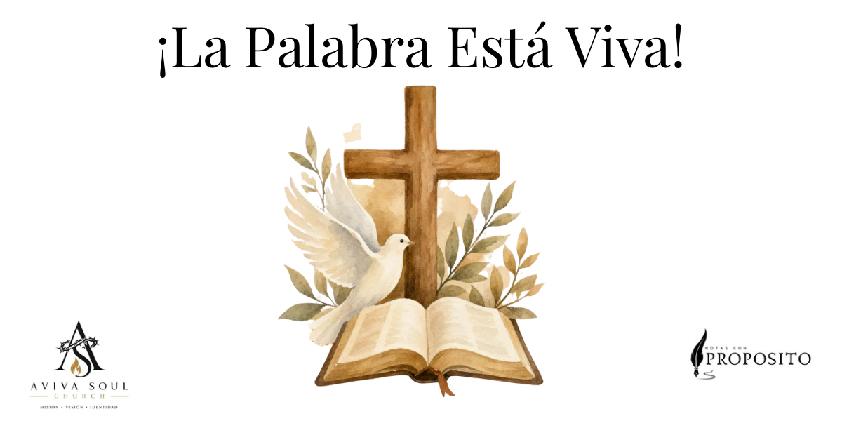 Read more about the article ¡La Palabra Esta Viva!